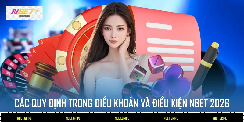 Các Quy Định Trong Điều Khoản Và Điều Kiện Nbet 2026 1 Điều Khoản Và Điều Kiện