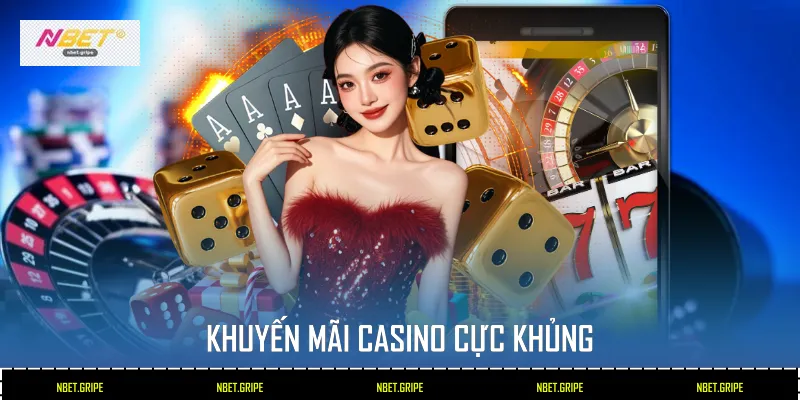 Top Nhà Cái Chơi Casino Uy Tín Nbet Hàng Đầu Năm 2026 4 Khuyến mãi casino cực khủng