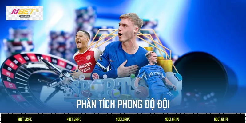 Mùa Bóng Đá World Cup 2026 Tại Nbet: Đỉnh Cao Cá Cược Toàn Cầu 4 Phân tích phong độ đội