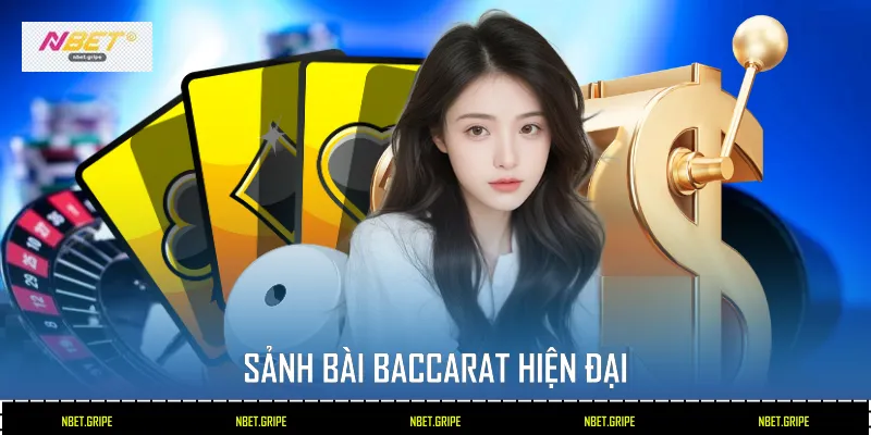 Top Nhà Cái Chơi Casino Uy Tín Nbet Hàng Đầu Năm 2026 3 Sảnh bài Baccarat hiện đại