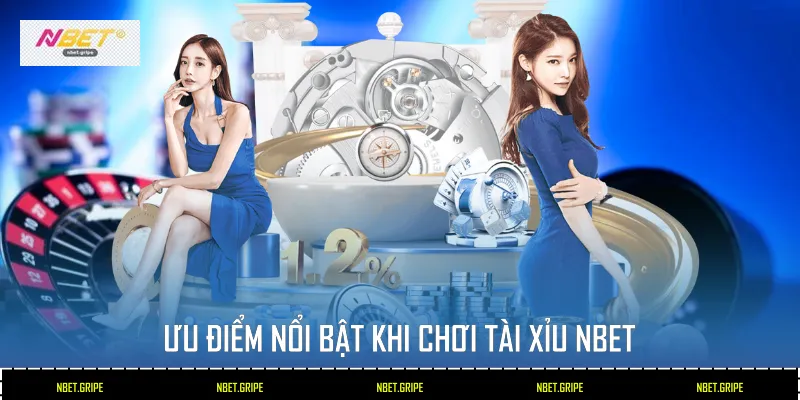 Tài xỉu Nbet - Chiến Thuật Soi Cầu Thắng Lớn Mỗi Ngày 1 Ưu điểm nổi bật khi chơi Tài xỉu Nbet
